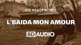 7ARI - L'BAIDA MON AMOUR ( 8D AUDIO ) دير ? او تمزك