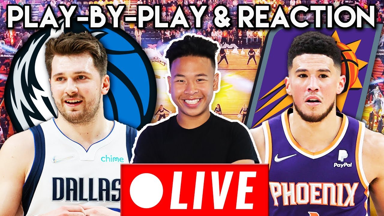 Dallas Mavericks vs Phoenix Suns Game 1 NBA Playoffs LIVE Play-By-Play and Reaction