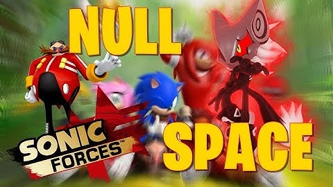 SONIC FORCES - Proximo Episodio NULL SPACE série  Part 5.