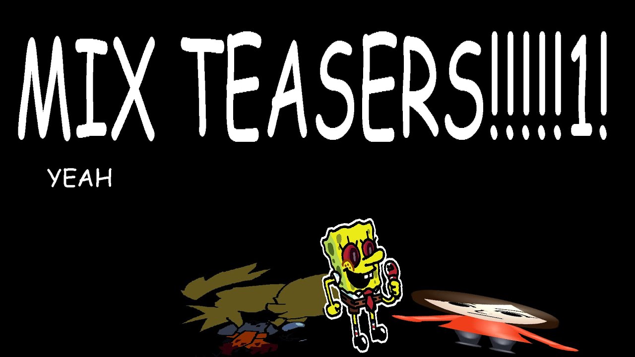 Some Mix Teasers