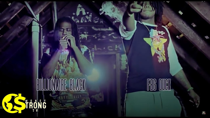 BILLIONAIRE BLACK X FBG DUCK - BYE BYE PROD. @RAMSAYTHA_GREAT (OFFICIAL VIDEO) @MONEYSTRONGTV