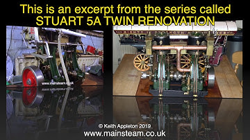 MY TWIN CYLINDER STUART 5A STEAM ENGINE - IN THE WORKSHOP