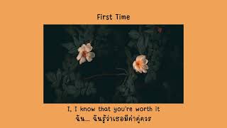 [THAISUB] First Time - Seven Lions, SLANDER, & Dabin feat. Dylan Matthew (Acoustic)