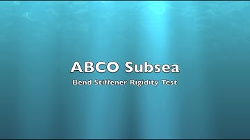 ABCO Subsea Polyurethane Bend Stiffener Test