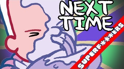 Next Time on SuperF***ers - Sh*tstorm, MotherF***ers