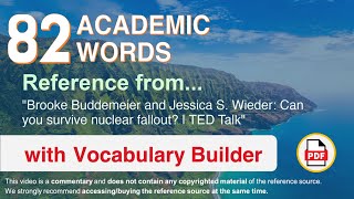 82 Academic Words Ref from "Can you survive nuclear fallout? | TED Talk"