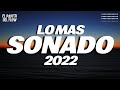 MIX MUSICA DE MODA 2022 - LAS MEJORES CANCIONES ACTUALES 2022 - REGGAETON 2022