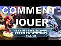 Premiere partie de warhammer 40000  parfait pour les dbutants 