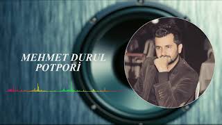 Mehmet Durul - Potpori̇