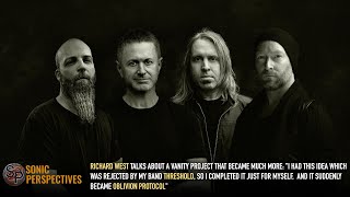 RICHARD WEST Talks Inception Of His New Band: "A Rejected Idea Suddenly Became OBLIVION PROTOCOL"