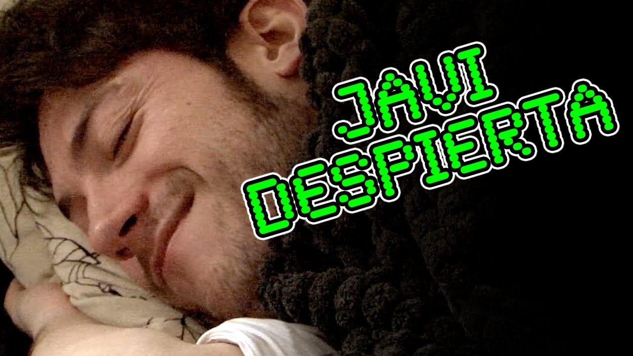 Haciendo la mierda. Javi despierta