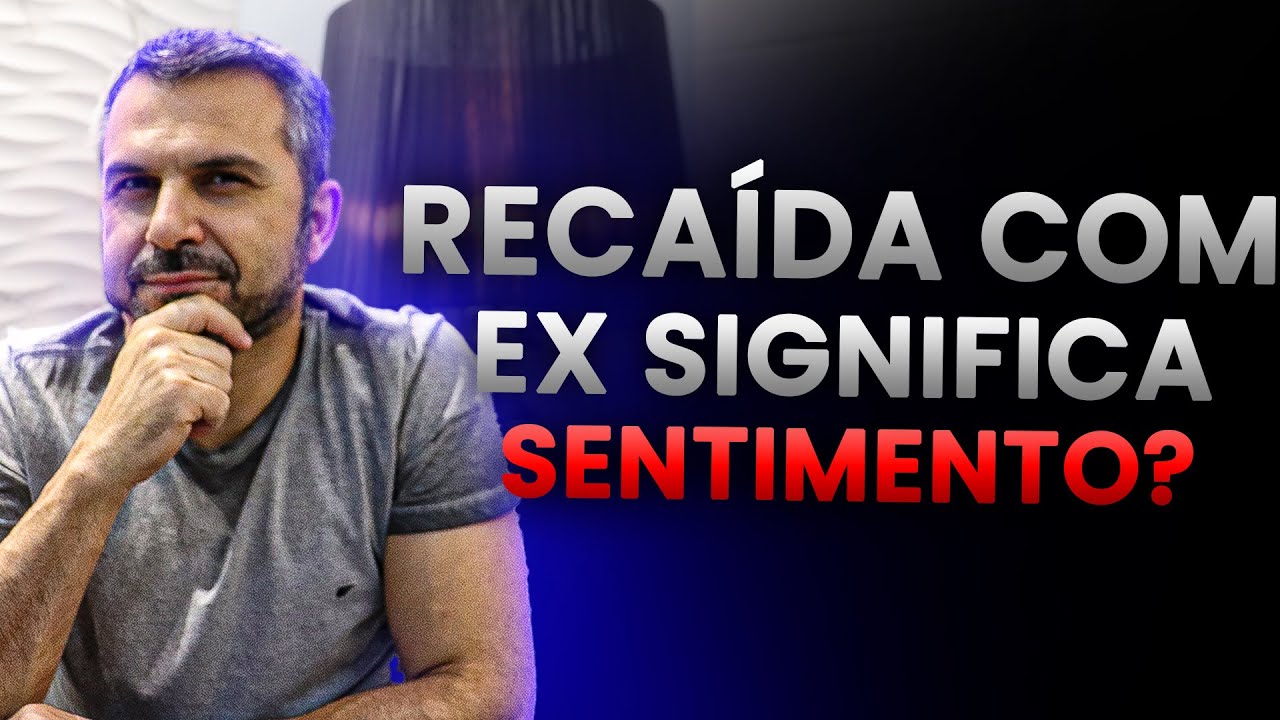 Ter recaída com ex significa que ainda existe sentimento?