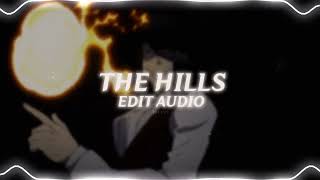 the hills - the weekend (edit audio)