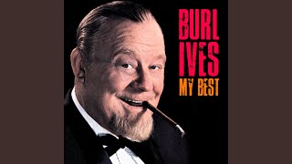 Video thumbnail of "Burl Ives - A Little Bitty Tear (Remastered)"