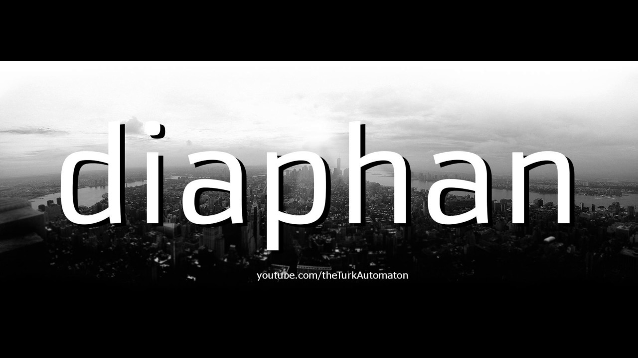 Как произносится diaphan на немецком языке?