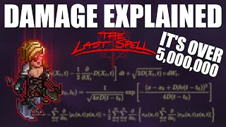 Damage Decoded: The Last Spell's Hidden Math & How to Exploit It