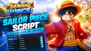 Sailor Piece Script 2026 - Auto Farm + Sea 2 Unlock - Roblox Hack GUI