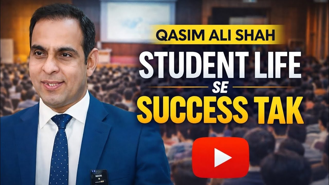 Qasam Ali Shah – Student Life Se Success Tak | Inspiring Lecture in ...