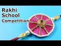 Rakhi Making for School Competition | Rakhi Making for Kids | Easy Rakhi 2019 | StylEnrich