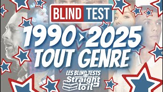 ✨ Blind Test 🎵 Années 1990 à 2025 ★ Tout Genre 🎶