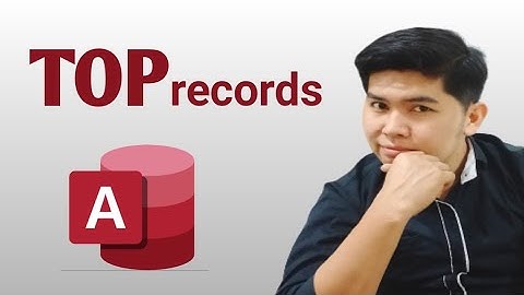 How to display TOP RECORDS in Ms Access Query | Edcelle John Gulfan