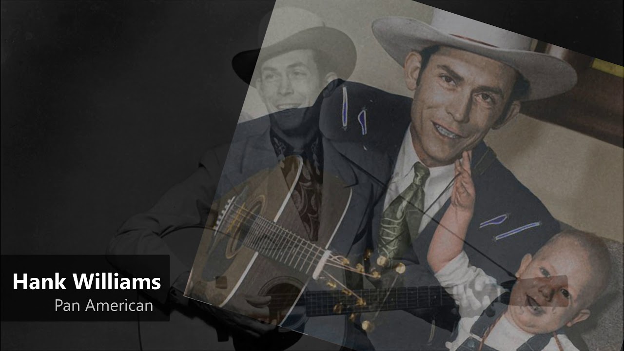 Hank Williams - Pan American (1948) - YouTube