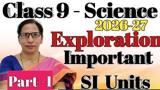Class 9 Science SI Units | NCERT Class 9th Physics SI Units | Class 9th Physics Important SI Units