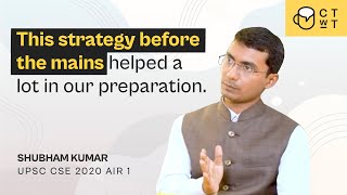 This strategy before the mains helped a lot in our preparation | Shubham kumar UPSC CSE 2021 AIR 1