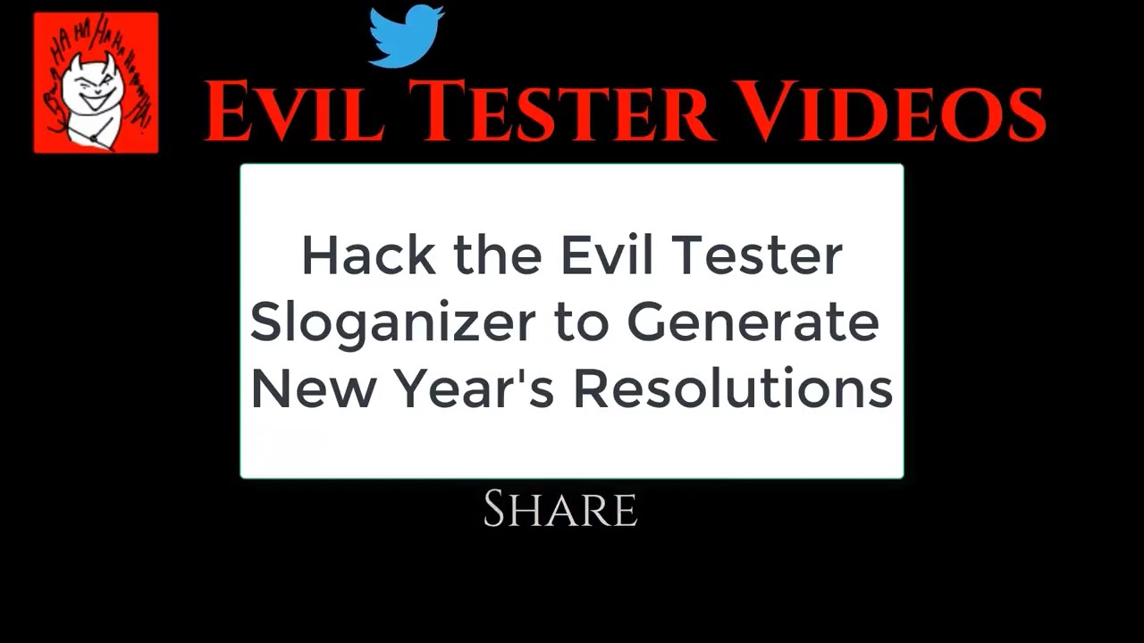 Hack the JavaScript Evil Tester Sloganizer to Generate Random New Year ...