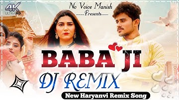 Baba Ji Remix Song |Sapna Choudhary Vishu Puthi |New Haryanvi Remix Song2021