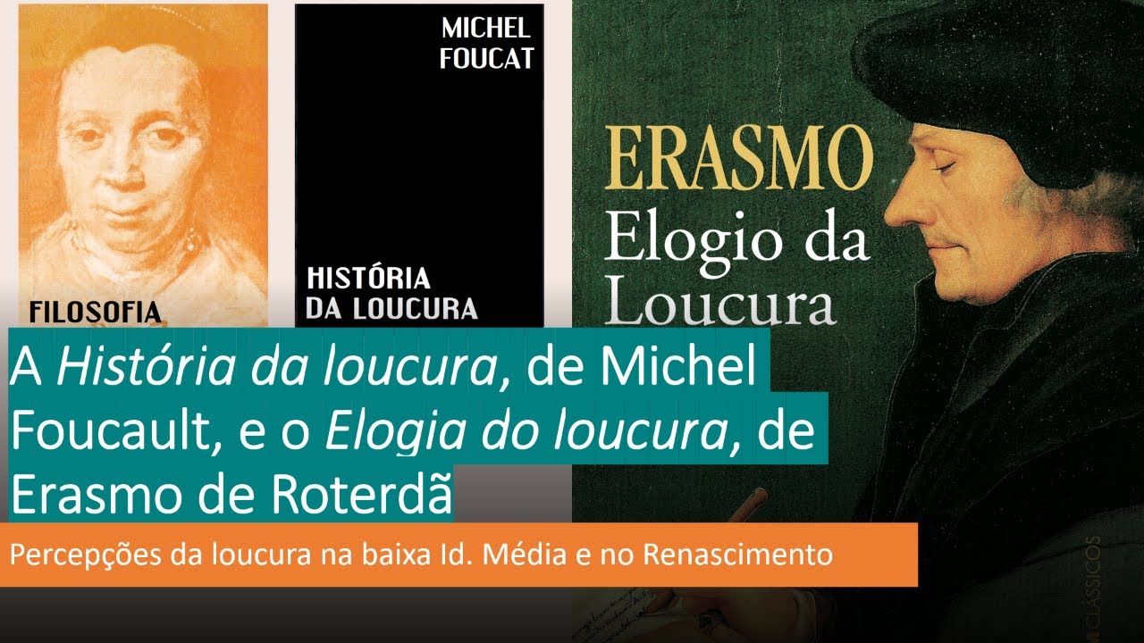 AULA SOBRE A HISTÓRIA DA LOUCURA, DE MICHEL FOUCAULT YouTube