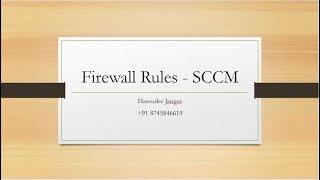 Windows Firewall and Port Rules for SCCM Client Agent Harender Jangra