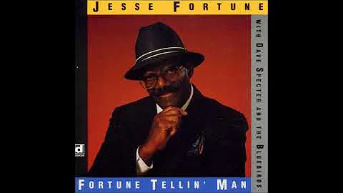 Jesse Fortune with Dave Specter and The Bluebirds - Fortune Tellin' Man