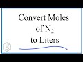 Moles and Gas Volume Conversions
