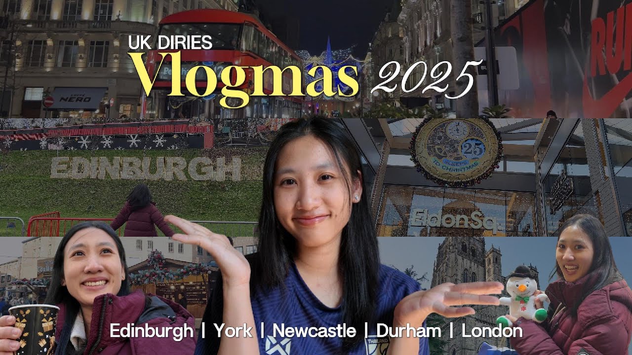 UK Diaries | พาดูบรรยากาศ Christmas 5 เมือง 5 สไตล์ ที่ UK 🇬🇧 (อัพเดตปี 2025)