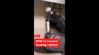An insane plumber shows how to connect a vertical heating radiator #diy