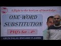 ONE WORD SUBSTITUTIONS-FOR SSC-CGL, CDS, NDA, CPO, CHSL, CLERK, STENO, MTS, CET, CUET& OTHER EXAMS