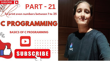 To Print Even Numbers between 1 to 25 in C Programming