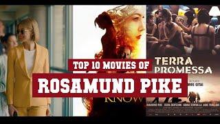 Rosamund Pike Top 10 Movies | Best 10 Movie of Rosamund Pike