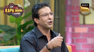 'Shoaib Akhtar को Handle करना मुश्किल था'-Wasim Akram | The Kapil Sharma Show|Comedy Ka Matlab Kapil