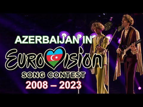 Azerbaijan 🇦🇿 in Eurovision Song Contest (2008-2023)