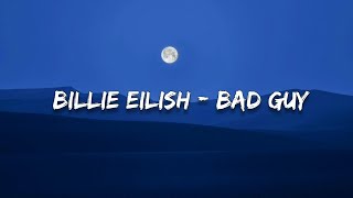 Billie Eilish - Bad Guy (Lyrics)