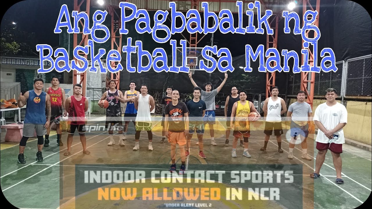 Ang Pagbabalik ng Basketball sa bawat Barangay sa Manila YouTube