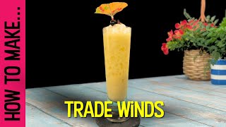 How to make the TRADEWINDS Rum Cocktail