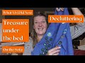 On the Sofa: Decluttering: Treasure under the bed.