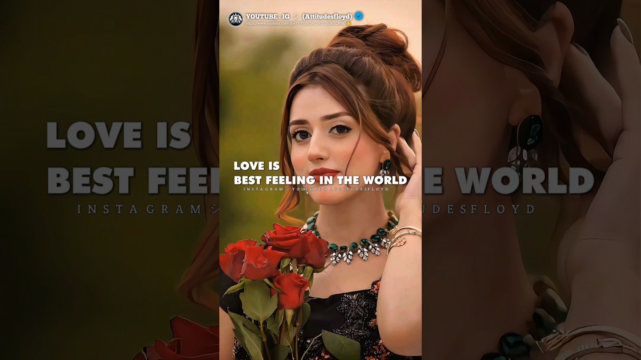 LOVE 💕 is best felling ~😂🔥motivational Attitudesfloyd ~