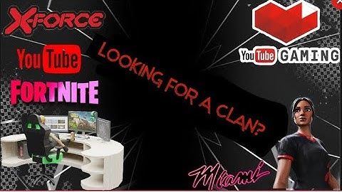 Looking For Clan? -XForce Clan Recruitment Video