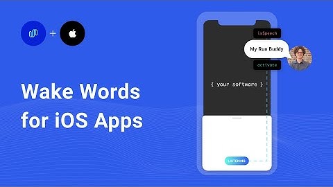 Wake Words for iOS apps