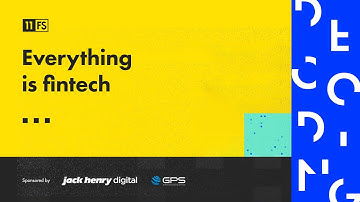 EPISODE 5 | Decoding: Banking as a Service | Everything is fintech