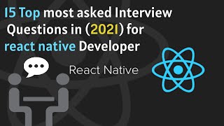 React Native Interview Questions for Experienced